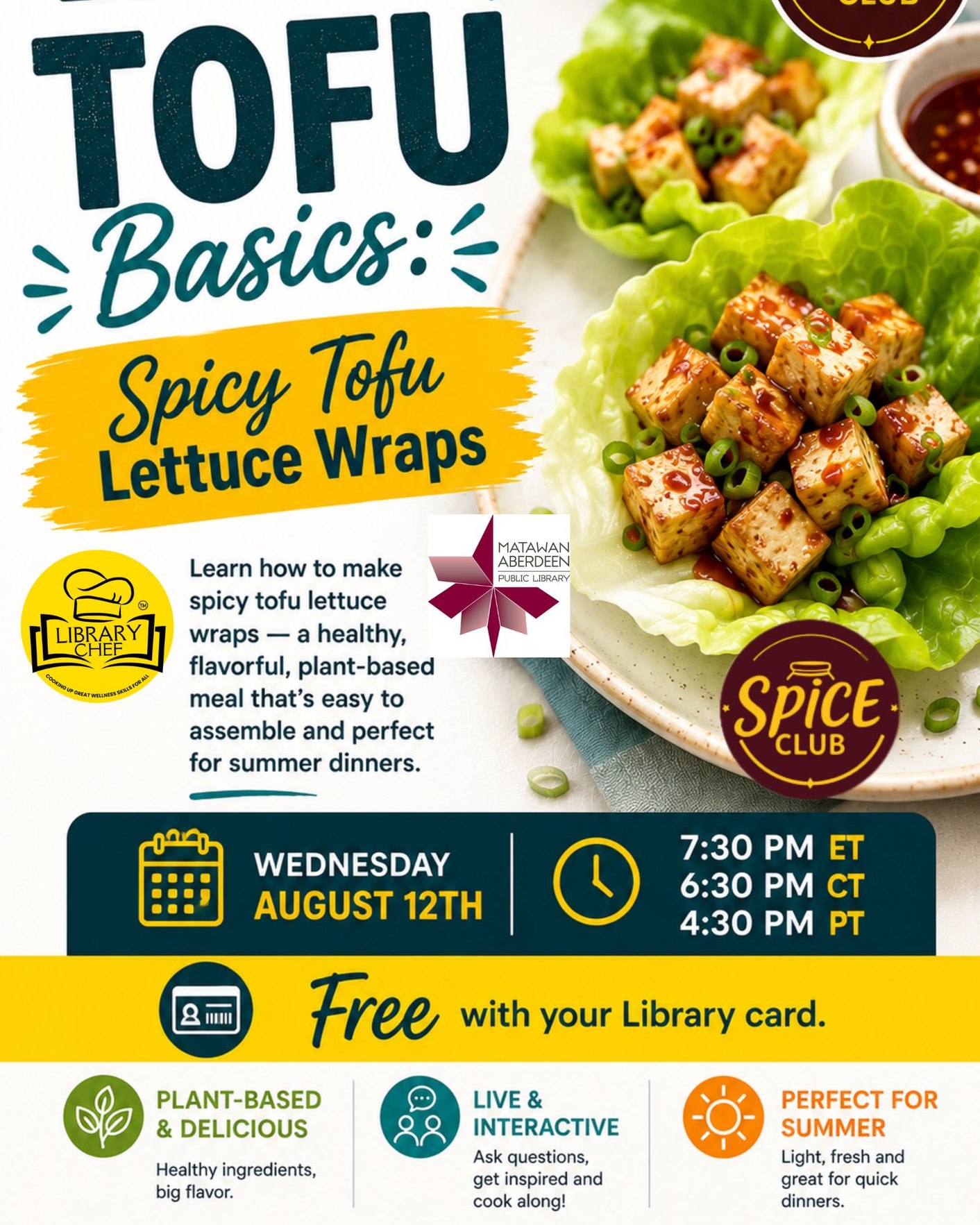 LIBRARY CHEF - SPICE CLUB - GINGER (SPICY TOFU LETTUCE WRAP)
Wednesday August 12 2026 7:30PM
The August Spice Club is Here! This month's highlighted spice: GINGER! Stop by and pick up your Spice Club kit at the Circulation Desk beginning AUGUST 8th.

Simple instructions to join our live online cooking class. No special apps or Zoom required. Cannot join live? Watch the replay anytime!
Live Class: Wednesday, August 12th
Time: 7:30 PM 

During this interactive session, we'll prepare Tofu Lettuce Wraps together while discovering how Ground Ginger adds warm, aromatic flavor to everyday cooking. Follow along using the spice from your kit and learn simple techniques you can use again and again in your own kitchen.

To join, visit login.librarychef.com, create your account using your library card, or log in if you already have one. This program is also available online through the Library Chef Electronic Resource available on our website: www.mapl.org

Stop by, grab your kit, and join the fun!

QUESTIONS? Call: (732) 583-9100 or email: mapladults@mapl.org
#mapl165 #aberdeennj #matawannj #maplprograms #mapladultprograms #LibraryChef #digitalresources #libraryelectronicresources #allyouneedisalibrarycard #gingerspice #gingerspices #tofulettucewraps