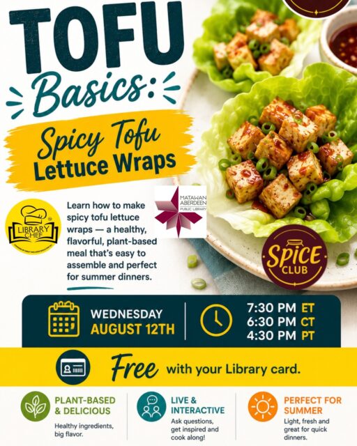 LIBRARY CHEF - SPICE CLUB - GINGER (SPICY TOFU LETTUCE WRAP)
Wednesday August 12 2026 7:30PM
The August Spice Club is Here! This month's highlighted spice: GINGER! Stop by and pick up your Spice Club kit at the Circulation Desk beginning AUGUST 8th.

Simple instructions to join our live online cooking class. No special apps or Zoom required. Cannot join live? Watch the replay anytime!
Live Class: Wednesday, August 12th
Time: 7:30 PM 

During this interactive session, we'll prepare Tofu Lettuce Wraps together while discovering how Ground Ginger adds warm, aromatic flavor to everyday cooking. Follow along using the spice from your kit and learn simple techniques you can use again and again in your own kitchen.

To join, visit login.librarychef.com, create your account using your library card, or log in if you already have one. This program is also available online through the Library Chef Electronic Resource available on our website: www.mapl.org

Stop by, grab your kit, and join the fun!

QUESTIONS? Call: (732) 583-9100 or email: mapladults@mapl.org
#mapl165 #aberdeennj #matawannj #maplprograms #mapladultprograms #LibraryChef #digitalresources #libraryelectronicresources #allyouneedisalibrarycard #gingerspice #gingerspices #tofulettucewraps