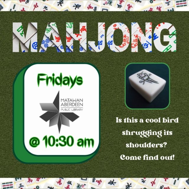 Mahjong Club (in person) - FRIDAYS @ 10:30AM 🀄️🎲 This is for anyone who loves the game, wants to meet new people, and have some fun. We provide the Mahjong sets, but players need to supply their own card. Beginners are welcome to watch until they learn the rules. No registration required. 
QUESTIONS? Call: 732-583-9100 or email: mapladults@mapl.org
#mapl165 #aberdeennj #matawannj #maplprograms #mahjong #mahjongs #mahjonggame #librarymahjong