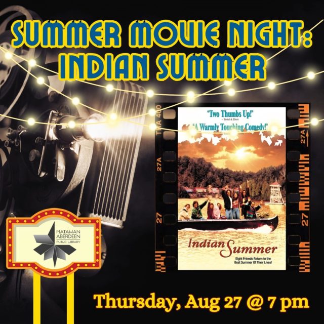 SUMMER MOVIE: INDIAN SUMMER 🎥 Thursday, August 27th @ 7:00PM
Indian Summer (1993) is a heartfelt coming-of-age comedy-drama about seven former childhood friends who reunite for a week at Camp Tamakwa in Ontario, Canada. Summoned by the retiring camp director, Unca Lou (Alan Arkin), the group navigates lingering romances, grief, and adult responsibilities while revisiting their youth.
Rated: PG-13 
Runtime: 1 hour 37 min.
Trivia:
🎥Horror director Sam Raimi, who plays the character Stick Coder also attended this camp (Camp Tamakwa) as a child.
🎥The characters of Matt and Brad are based on the two Michigan-born founders of the Canadian clothing company "Roots". In real life, they actually attended Camp Tamakwa, which is a real camp in Ontario's Algonquin park, which is where the film was shot.
QUESTIONS? Call: (732) 583-9100 or email: mapladults@mapl.org
#mapl165 #aberdeennj #matawannj #maplprograms #maplmovies #summermovienights #indiansummermovie